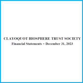 Clayoquot Biosphere Trust Audited Financial Statements 2023
