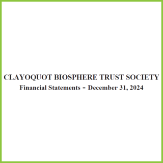 Clayoquot Biosphere Trust 2024 Audited Financial Statements