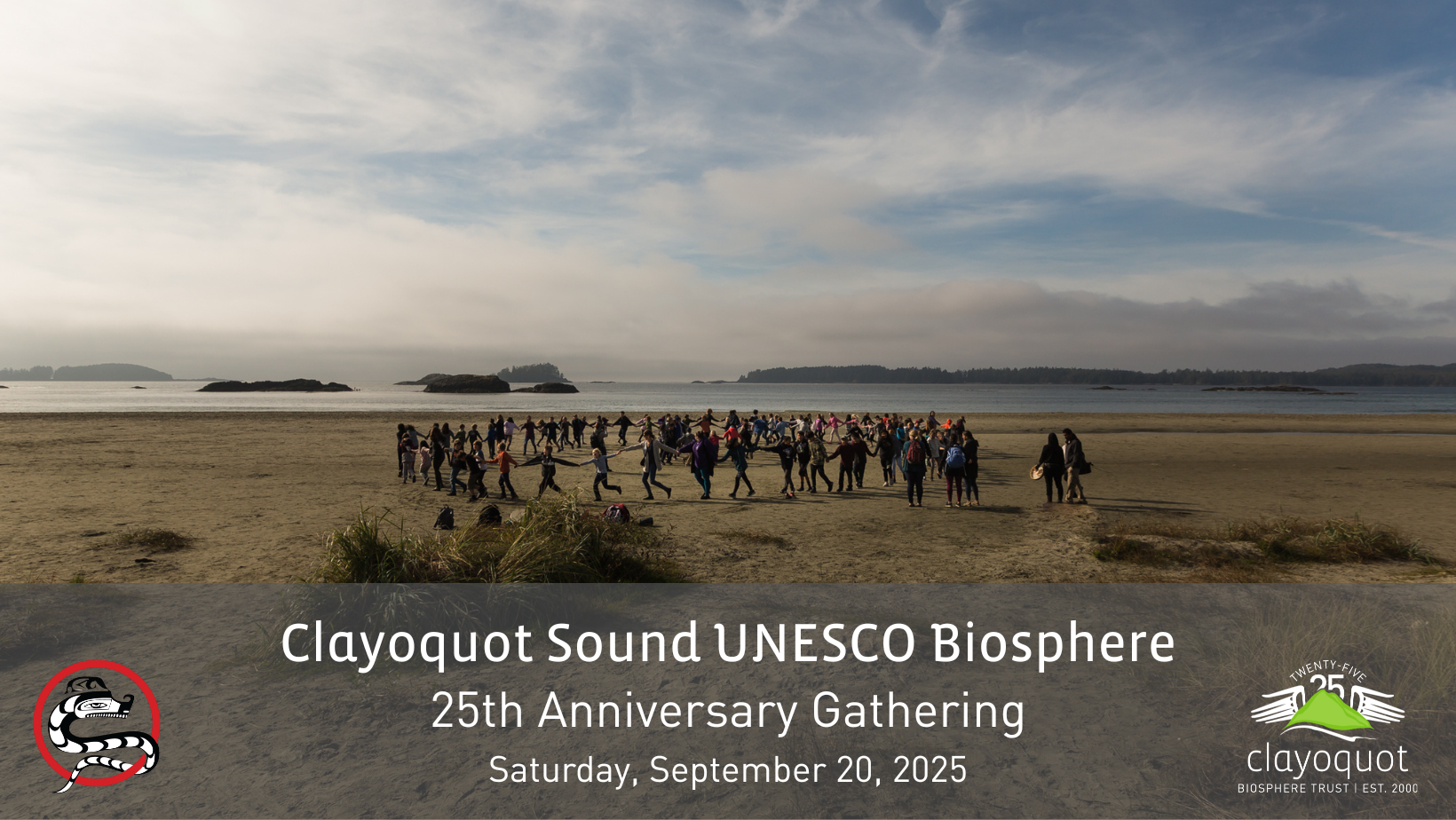 Clayoquot Sound UNESCO Biosphere 25th Anniversary Gathering Clayoquot Biosphere Trust