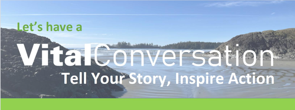 Vital Conversations Clayoquot Biosphere Trust